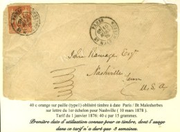 Càd PARIS / BT MALESHERBES 10 MARS 78 / N° 70 Sur Lettre Pour Nashville (1ère Date D'utilisation... - 1876-1878 Sage (Type I)