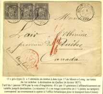 Càd T 17 MORET SUR LOING (73) / N° 77 Bande De 3 Sur Lettre Pour Le Québec, Taxe 1 Penny 1/2... - 1876-1878 Sage (Type I)