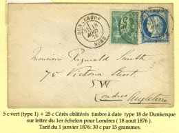 Càd DUNKERQUE / NORD / N° 60 + 65 Sur Lettre Pour Londres. 1876. - SUP. - 1876-1878 Sage (Type I)