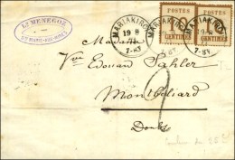 Càd MARIAKIRCH / Als. N° 5 (2) Sur Lettre Pour Montbeliard, Taxe Tampon 2. 1871. - TB / SUP. - Brieven En Documenten