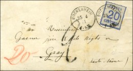Càd BUCKENHEIM / Als. N° 6 Sur Lettre Pour Gray, Taxe Tampon 2 + Taxe 20 Au Crayon Rouge. 1871. - TB /... - Lettres & Documents
