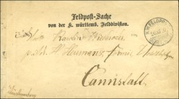 Càd KW. FELDPOST / MUNIT RES. 20.12.70 Sur Lettre à En-tête Wurttemb Felddivision. - TB. - R.  ... - Guerre De 1870