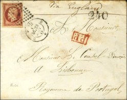 Losange B / N° 17 Càd B PARIS B Sur Lettre (voie Anglaise) Pour Lisbonne. Taxe Tampon 240 à... - 1853-1860 Napoléon III