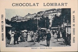 TRES BELLE CHROMO. CHOCOLAT LOMBART - ROYAT - Entrée Du Parc - En Parfait Etat - - Lombart