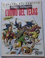 GRANDI DEL FUMETTO -GUIDO CREPAX -L' UOMO  DEL TEXAS (CART 43) - Prime Edizioni