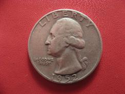Etats-Unis - USA - Quarter Dollar 1952 D 2410 - 1932-1998: Washington