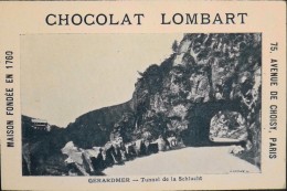 TRES BELLE CHROMO. CHOCOLAT LOMBART - GERARDMER - Tunnel De La Schlucht - En Parfait Etat - Lombart