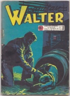 CAPITAN WALTER -albi Del Vittorioso N. 197 Del 30 SET 1956 (280312) - Premières éditions