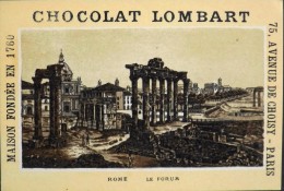 TRES BELLE CHROMO. CHOCOLAT LOMBART - ROME - Le Forum - En Parfait Etat - Lombart