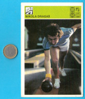 BOWLING - Nikola Dragas  ( Yugoslav Vintage Sport Trading Card World Of Sports ) * Bowl - Bowling