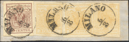 1850 - 5 Cent. Giallo Ocra, Tre Esemplari, E 30 Cent. Bruno Lillaceo, II Tipo, A Mano (1,9), Perfett... - Lombardo-Vénétie