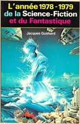 Julliard - L'année 1978-1979 De La SF Et Du Fantastique (TBE) - Other & Unclassified