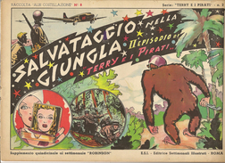 ALBI COSTELLAZIONE N. 8 - TERRY E I PIRATI- SALVATAGGIO NELLA GIUNGLA-1947 - Clásicos 1930/50