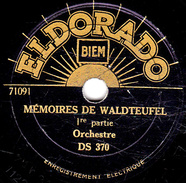 78 T. -  20 Cm - état Tb -  Orchestre -  MEMOIRES DE WALDTEUFEL 1re Et 2e Parties - 78 T - Discos Para Fonógrafos