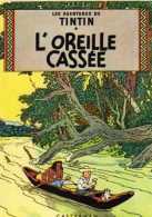 HERGE Es Aventures De Tintin , L'Oreille Cassee Casterman  1981 - Hergé