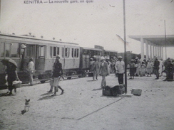 CPA Maroc Kénitra La Nouvelle Gare Un Quai - Andere & Zonder Classificatie