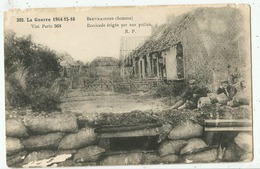 Delcampe - BEUVRAIGNES (80.Somme) Barricade érigée Par Nos Poilus - Beuvraignes
