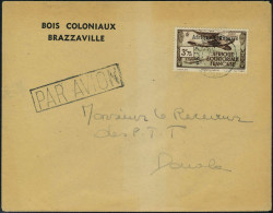 Lettre N° 16, 3f75 Afrique Francaise Libre, Seul Sur L Cachet Par Avion Et Càd De Brazzaville, T.B. - Autres & Non Classés