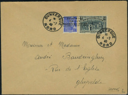 Lettre TP N° 407 Et 444 Surcharge De Dunkerque Sur L Càd Dunkerque 4.7.40 Pour Ghyvelde, Arrivée... - Autres & Non Classés