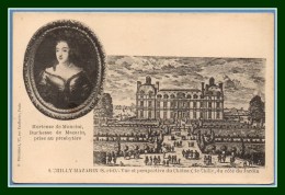 CPA CHILLY MAZARIN Château  Hortense De Moncini Duchesse De Mazarin Non écrite (dos 1900) TB - Chilly Mazarin