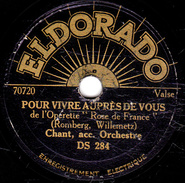 78 T. -  20 Cm - état B -  Chant Acc.Orchestre - POUR VIVRE AUPRES DE VOUS - ROSE DE FRANCE - 78 T - Disques Pour Gramophone