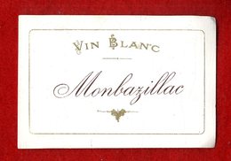 ETIQUETTE DE VIN     MONBAZILLAC  VIN BLANC - Monbazillac