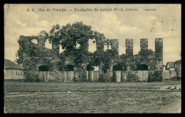 SÃO TOMÉ E PRÍNCIPE - A.C. Ilha Do Principe - Fundações Do Palaio Maria Correia.  Carte Postale - Santo Tomé Y Príncipe