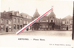 ANTOING - Place Bara - Superbe Carte - Antoing