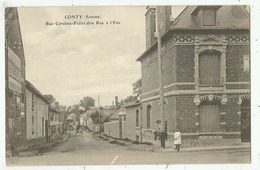 Conty  (80.Somme) La Rue Caroline-Follet Dite Rue à Eau - Conty