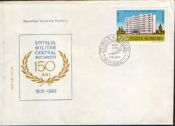 Romania - Central Military Hospital, Bucharest 150 Years Of 1831-1981,fdc - FDC