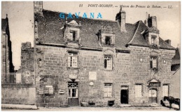 56 PONT-SCORFF - Maison Des Princes De Rohan - Pont Scorff