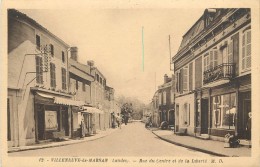 VILLENEUVE DE MARSAN - Rue Du Centre Et De La Liberté. - Villeneuve De Marsan