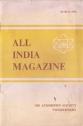 INDIA - MARCH 1974 MAGAZINE OF SRI AUROBINDO SOCIETY, PONDICHERRY - NEW / UNUSED [ORIGINAL PUBLICATION, NOT A REPRINT] - 1950-Oggi