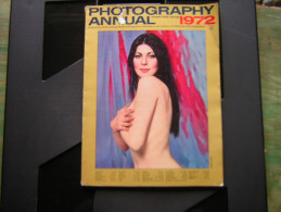 REVUE EN ANGLAIS  PHOTOGRAPHY ANNUAL 1972 INTERNATIONAL EDITION - Fotografía