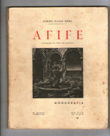 AFIFE - MONOGRAFIAS -   ( Autor. Avelino Ramos Meira- 1945 ) - Livres Anciens