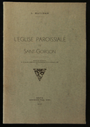 ( Lorraine Moselle ) L'EGLISE PAROISSIALE DE SAINT-GORGON Léon MAUJEAN 1937 - Lorraine - Vosges
