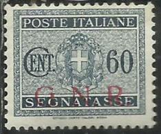 ITALIA REGNO ITALY KINGDOM 1944 SEGNATASSE POSTAGE DUETASSE TAXE RSI GNR CENT. 60 MNH BEN CENTRATO FIRMATO SIGNED - Taxe
