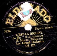 78 T. -  20 Cm - état Ttb - Accomp. Grand Orchestre - C'EST LA BIGUINE - HISTOIRE DE VOIR - 78 T - Discos Para Fonógrafos