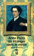 Grands Détectives 1018 N° 2978 : Un étranger Dans Le Miroir Par Anne Perry (ISBN 2264033045 EAN 9782264033048) - 10/18 - Grands Détectives