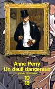 Grands Détectives 1018 N° 3063 : Un Deuil Dangereux Par Anne Perry (ISBN 2264033067X EAN 9782264033079) - 10/18 - Bekende Detectives