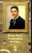 Grands Détectives 1018 N° 3640 : Funérailles En Bleu Par Anne Perry (ISBN 2264038187 EAN 9782264038180) - 10/18 - Bekende Detectives
