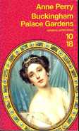 Grands Détectives 1018 N° 4427 : Buckingham Palace Gardens Par Anne Perry (ISBN 9782264047878) - 10/18 - Bekende Detectives