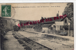 78 - ST SAINT NOM LA BRETECHE - GARE DE SAINT NOM - FRET DE MARLY   1909 - St. Nom La Breteche