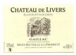 Etiquette De Vin - Château De Livers - GAILLAC - Gaillac