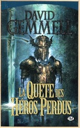 Milady - GEMMELL, David - La Quête Des Héros Perdus (TBE) - Bragelonne