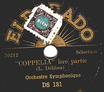 78 T. -  20 Cm - état  Tb  - Orchestre Symphonique - COPPELIA 1re Et 2e Parties - 78 T - Discos Para Fonógrafos