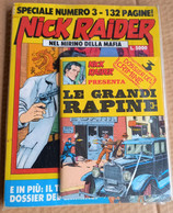 NICK RAIDER  SPECIALE  N.  3 COMPLETO DI ALLEGATO  EDIZIONI BONELLI (CART 42) - Bonelli