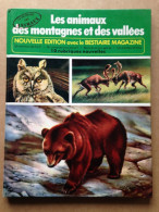 Album Jeunesse - Les Animaux Des Montagnes Et Des Vallées (1982) - Hachette