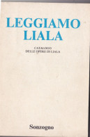 CATALOGO PUBBLICAZIONI LIALA -EDIZ. SONZOGNO (280414) - Collections