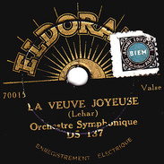 78 T. -  20 Cm - état  TB  - Orchestre Symphonique - LA VEUVE JOYEUSE - RÊVE DE VALSE - 78 T - Disques Pour Gramophone